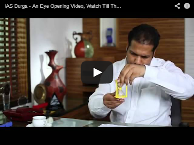IAS Durga - An Eye Opening Video, Watch Till The End