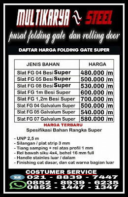 Situs Multikaryasteel Pusat informasi tentang daftar harga jual beli Produk pintu Folding Gate Ber kualitas ter Baik Paling Murah untuk wilayah Jakarta, Bandung, Depok, Tangerang, Bogor, Cikarang, Karawang, Cikampek, Cikupa, Ciledug, Tebet, Tomang, Slipi, Cengkareng dan wilayah Jabodetabek lainnya. Multikaryasteel menjual berbagai macam jenis produk pintu folding gate dengan harga jual Ter murah permeter persegi2 terkirim dan terpasang untuk wilayah jabodetabek