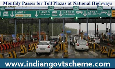 Monthly Passes for Toll Plazas at National Highways