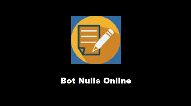Bot Nulis Online