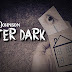 AFTER DARK by Matt Johnson