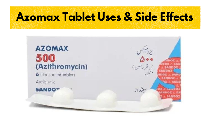 Azomax Tablet Uses, Side Effects, Precautions, & FAQs - Medicines Care