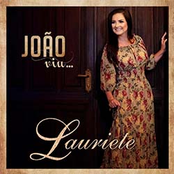 Baixar Música Gospel João Viu - Lauriete