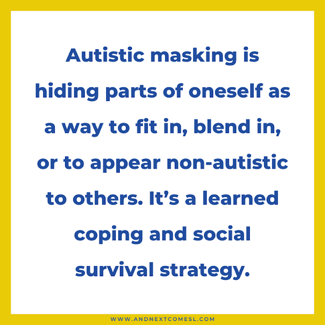 Autistic masking definition