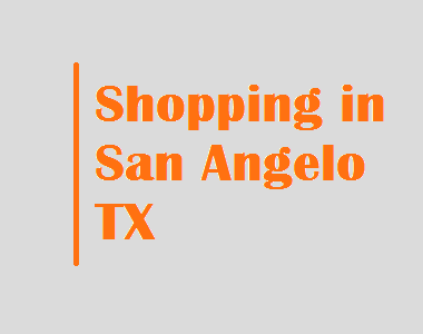Shopping in San Angelo TX