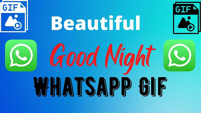 147+ Beautiful Amazing Good Night Gifs for Whatsapp