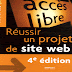 Réussir un projet de site web – 4ème Edition  PDF gratuit 