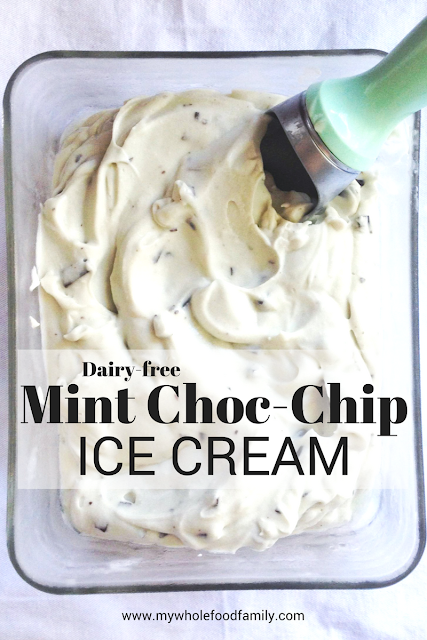 Dairy free mint choc chip ice cream - from www.mywholefoodfamily.com