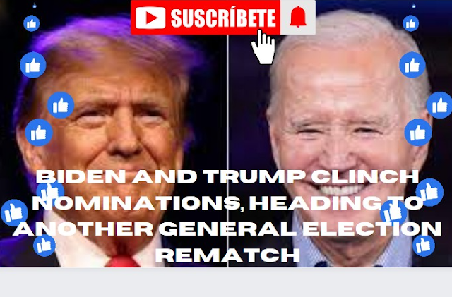 Biden and Trump Clinch Nominations, Heading to Another General Election Rematch