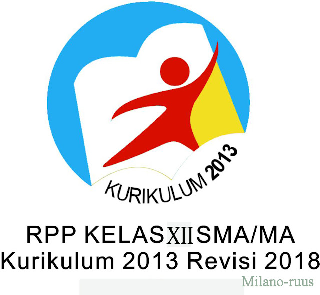 RPP Kurikulum 2013 Bahasa Inggris Peminatan  Kelas XII  SMA/SMK Revisi 2018