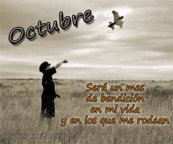 Octubre  Será un mes de bendición en mi vida