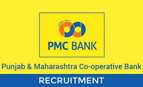 Punjab and Maharashtra Co-operative Bank Limited (PMC Bank) Recruitment for Various Posts 2019