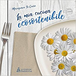 segnalazione-libro-la-mia-cucina-ecosostenibile