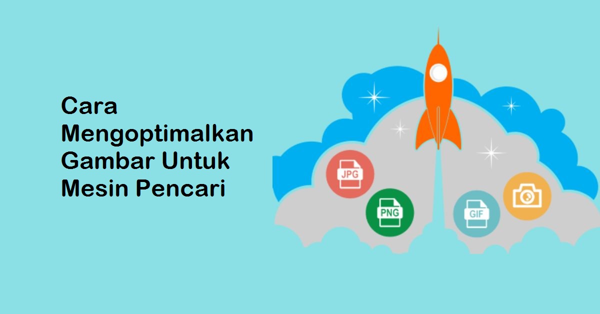 Cara Mengoptimalkan Gambar untuk Mesin Pencari: Panduan Lengkap!