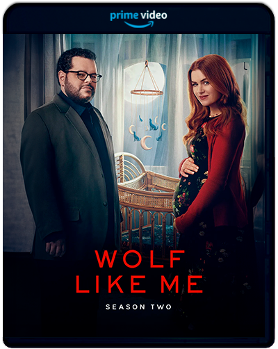 Wolf Like Me: Season 2 (2023) 1080p AMZN Latino (Serie de TV. Comedia. Fantástico. Romance)