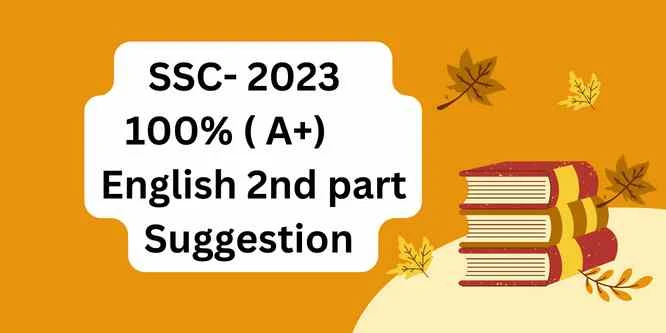 SSC English 2nd part Suggestion 2023