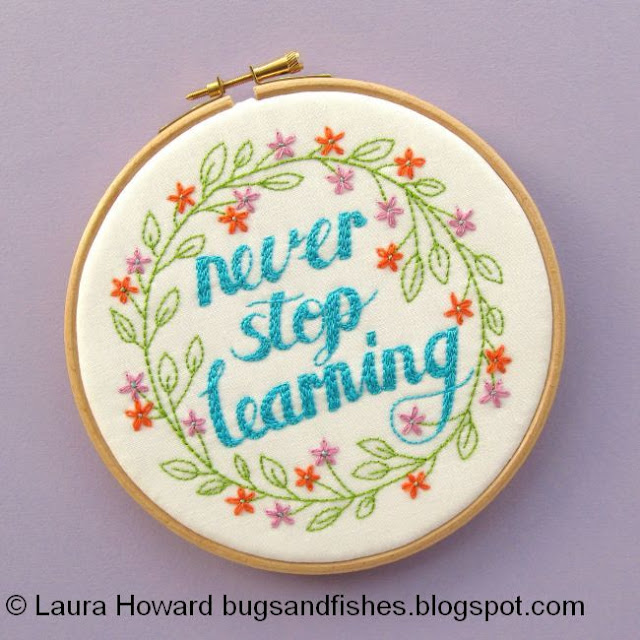 Never Stop Learning embroidery hoop art