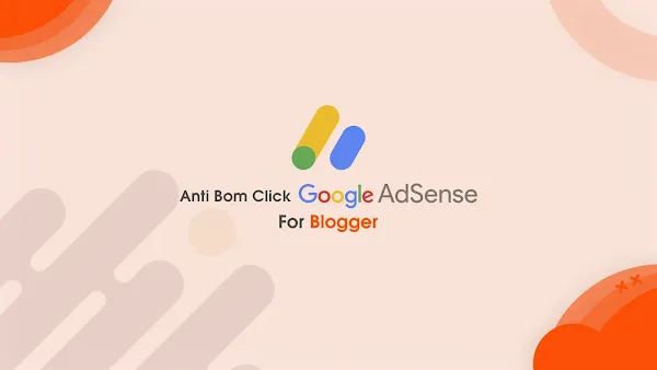 Cách chặn Click Tặc, Spam Click Google Adsense cho Blogger