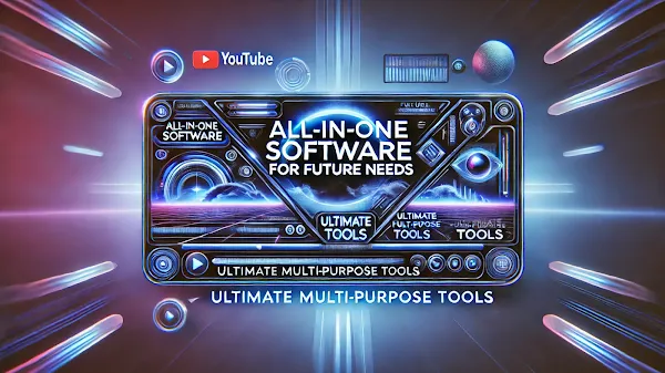 All-in-One Software 2025 🚀 | Best Multi-Purpose Tools for Work, Design & Security