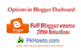 Blogger's Blog Dashboard Options (Blogger Course 2016) Topic 2