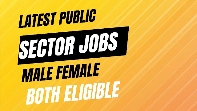 Latest Public Sector Jobs August 2022