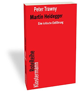 Martin Heidegger: Eine kritische Einführung (Klostermann RoteReihe, Band 82)