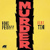King Perryy - Murder (feat. Teni) || Download Mp3