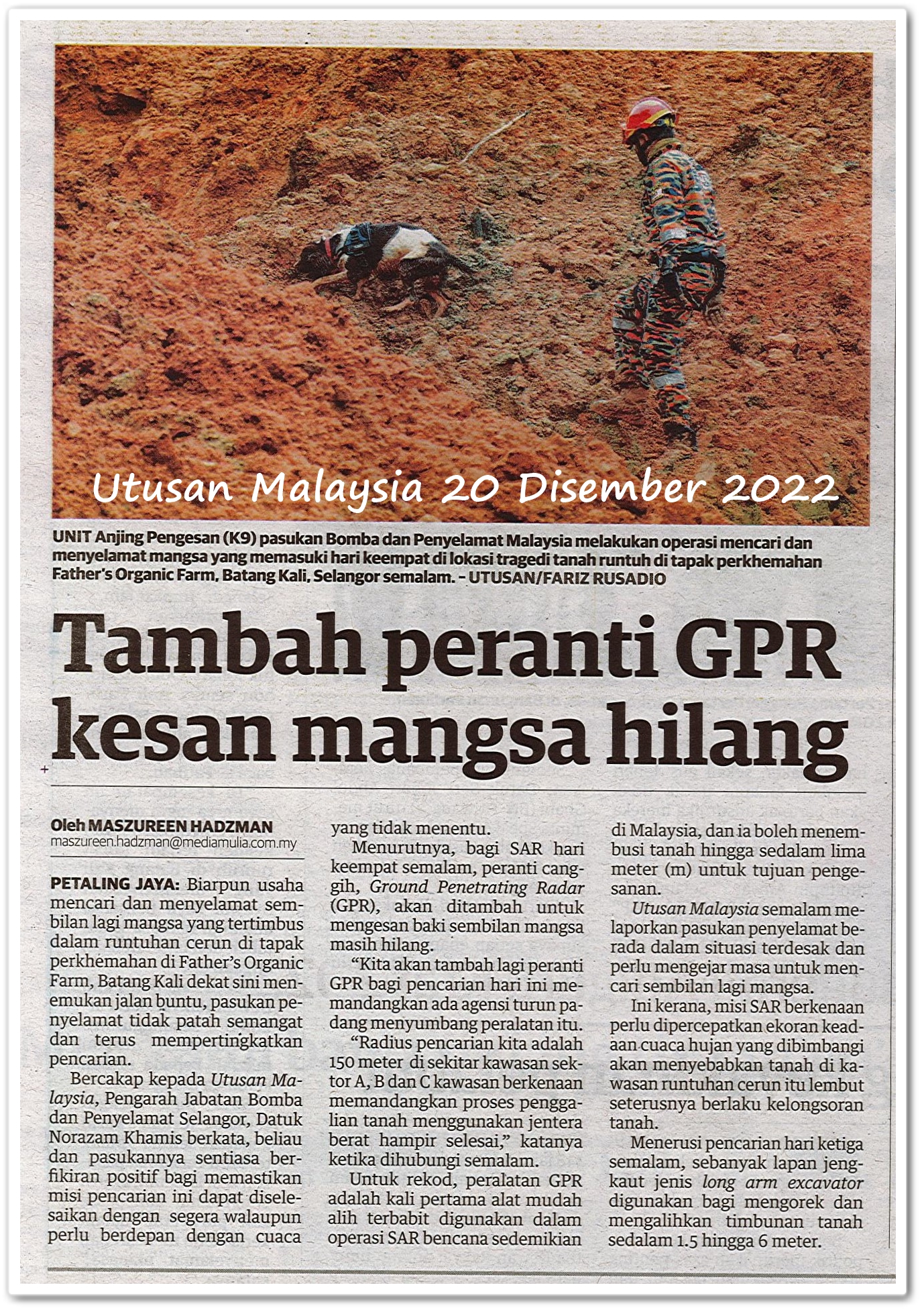 Tragedi tanah runtuh di Batang Kali ; Tambah peranti GPR kesan mangsa hilang - Keratan akhbar Utusan Malaysia 20 Disember 2022