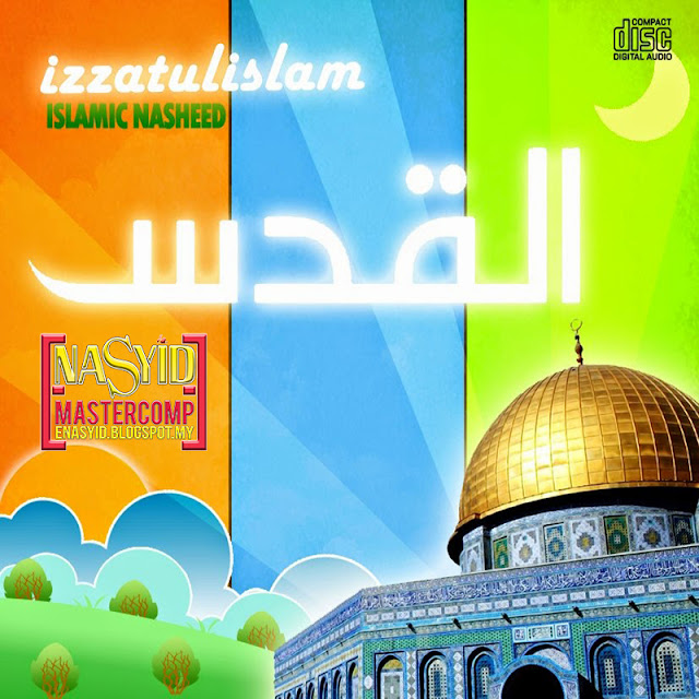 Album | Izzatul Islam - Al Quds (2012) Nasyid Download