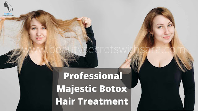 How to Professional Majestic Botox Hair Treatment at Home