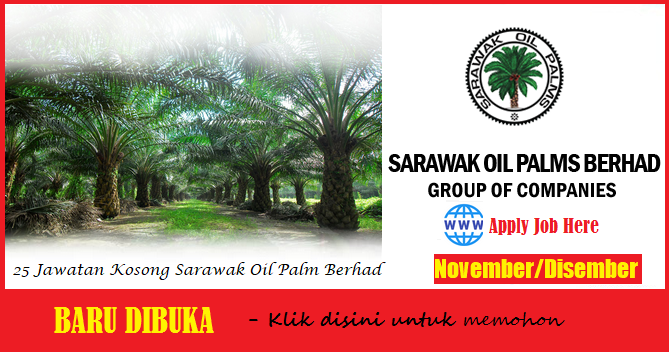 25 Jawatan Kosong Sarawak Oil Palm Berhad Disember - DBJOBASIA.COM 