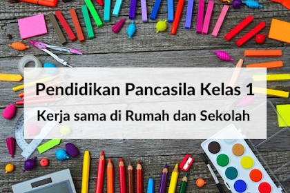 Soal Pendidikan Pancasila Kelas 1 - Semester 2