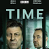 REVIEW OF WELL ACTED BRITISH PRISON DRAMA MINI-SERIES ON BBC, ‘TIME’