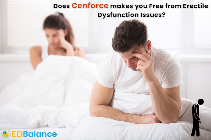 Does Cenforce Free You From Erectile Dysfunction Issues?