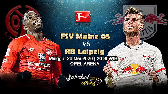  Prediksi Bola FSV Mainz 05 Vs RB Leipzig 24 Mei 2020