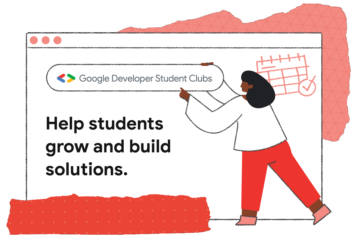 Google Developer Student Clubs Help students grow and build solutions