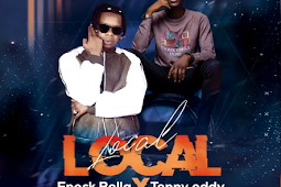 AUDIO | Enock Bella Ft Tenny Eddy - Local Local (Official Audio) | DOWNLOAD