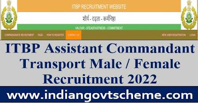 ITBP Assistant Commandant Transport Male / Female Recruitment 2022