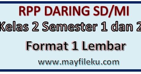 RPP Daring SD/MI Kelas 2 Semester 1 Dan 2 Revisi 2020/2021 - MayFile