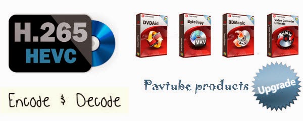 Pavtube Upgrade