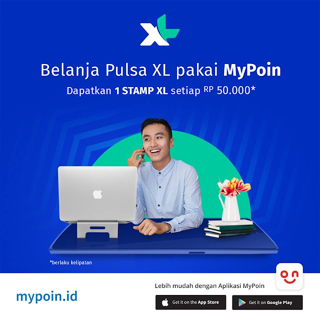 Promo Spesial Khusus Member MyPoin! Dapatkan 1 STAMP XL hanya dengan belanja pulsa atau paket data internet XL senilai Rp 50.000