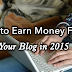 How to Earn Money From Your Blog