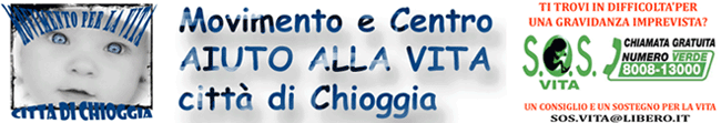 Movimento e Centro aiuto alla Vita di Chioggia