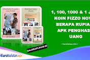 1, 100, 1000 & 1 Juta Koin Fizzo Novel Berapa Rupiah? Apk Penghasil Uang