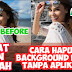 CARA MENGHAPUS ATAU EDIT  BACKGROUND FOTO TANPA APLIKASI