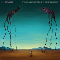 Los Invaders estrenan su disco Is not a revolution if you can't dance it