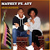 DOWNLOAD MP3: Mathey ft. Aty - Akuna Munwane (Amapiano) 