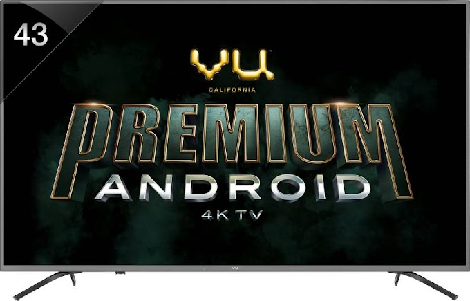 Vu Premium Android TVs 2019| Unboxing & Review| Best Budget Android Smart 4k TVs 2019 With HDR10 & Dolby Vision