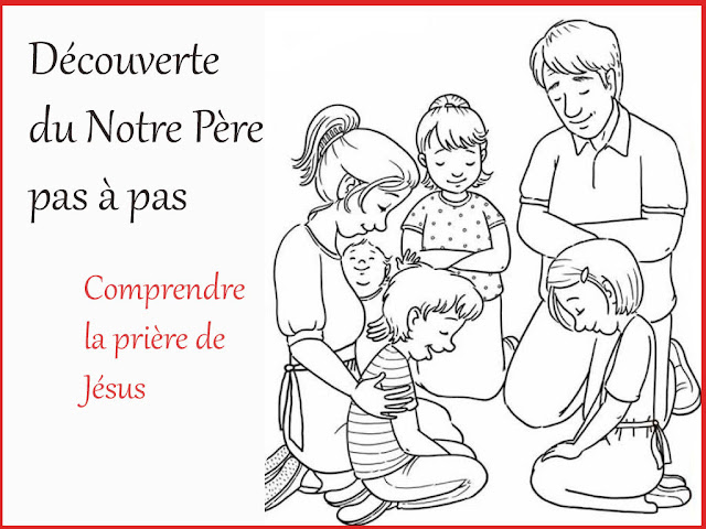 Découverte du Notre Père pas à pas