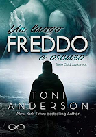 "Un Luogo Freddo e Oscuro" di Toni Anderson